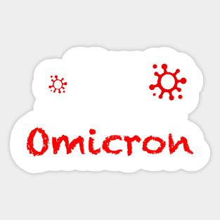 I lose my job because of omicron black tshirt Sticker